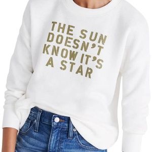 Madewell Saying Sweatshirt in Size Medium